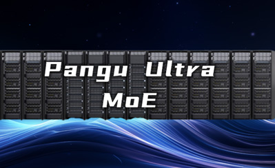 华为昇腾+Pangu Ultra MoE突破：2秒解高数题！7180亿参数国产大模型训练全揭秘