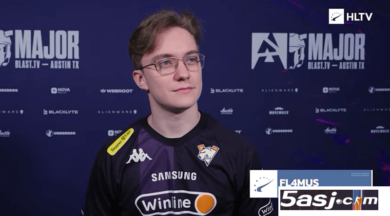 FL4MUS坦承生涯最差赛季 誓言奥斯汀Major证明自我 Virtus.pro选手专访