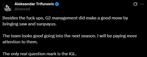 kassad锐评G2淘汰：管理层决策失误致Major出局 新援sAw/SunPayus成亮点
