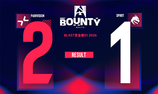 BLAST赏金赛S1决赛阶段：上帝视角！Jame天神下凡，PARIVIS